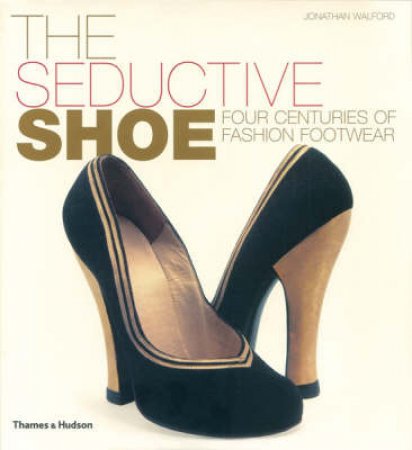 Seductive Shoe by Jonathan Walford