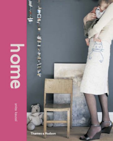 Home: Family Lifestyle by Anita Kaushal