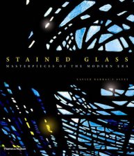 Stained Glass Masterpieces of the Modern Era