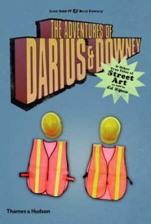 Adventures of Darius and Downey: and Other True Tales by Leon Reid IV