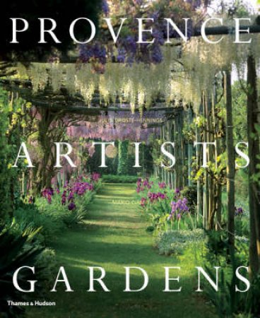 Provence Artists Gardens by Julia Droste-Hennings