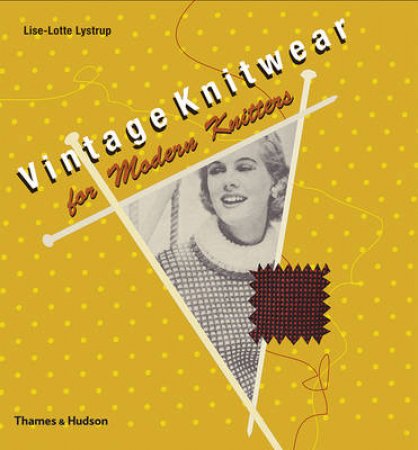 Vintage Knitwear for Modern Knitters by Lise-lotte Lystrup