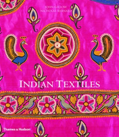 Indian Textiles by John Gillow