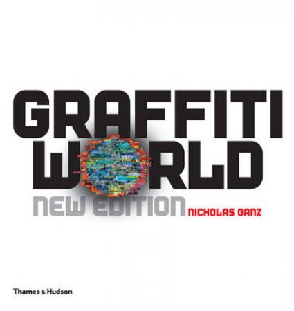 Graffiti World  (New Edition) by Nicholas Ganz