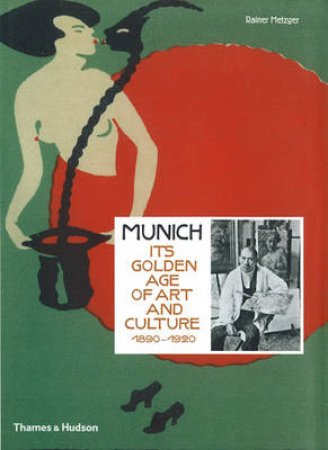 Its Golden Age of Art and Culture 1890-1920 by Rainer Metzger