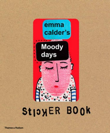 Emma Calder's Moody Days Stickers Book by Emma Calder