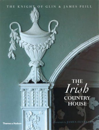 Irish Country House by Knight of Glin