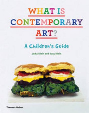 What is Contemporary Art? by Jacky Klein