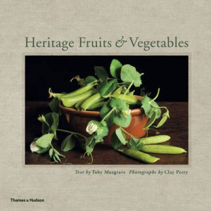 Heritage Fruits and Vegetables by Toby Musgrave