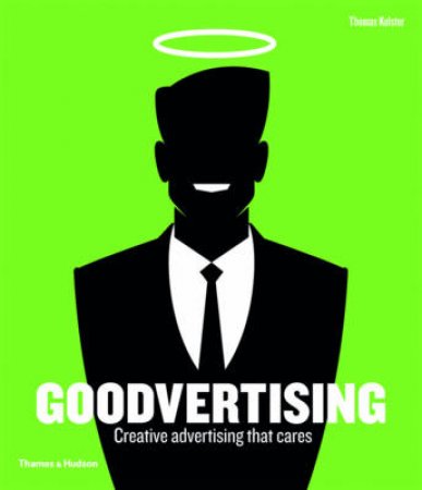 Goodvertising by Thomas Kolster