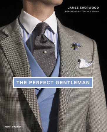 Perfect Gentleman by James Sherwood