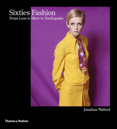 Sixties Fashion by Jonathan Walford