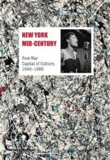 New York MidCentury PostWar Capital of Culture 19451965