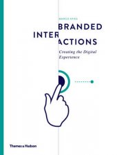 Branded Interactions Creating the Digital Experience