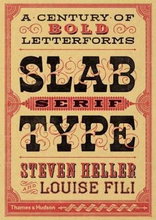 Slab Serif Type by Louise Fili