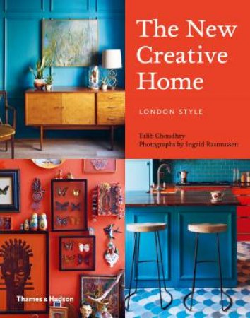 New Creative Home: London Style by Ingrid Rasmussen