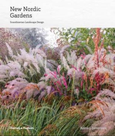 New Nordic Gardens by Annika Zetterman