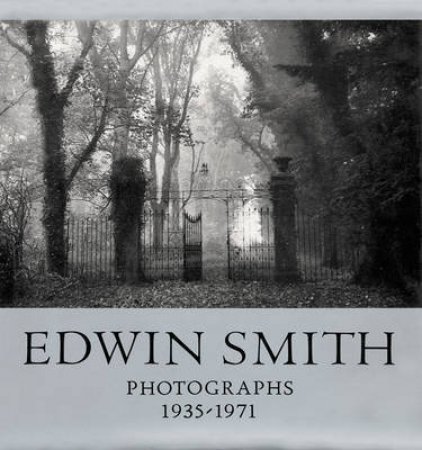 Smith,Edwin:Photographs 1935-1971 by Cook Olive Intro