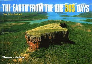 Earth From The Air 366 Days by Arthus-Bertrand Yann