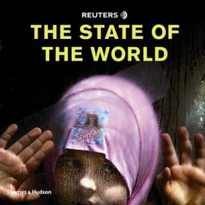 Reuters-The State Of The World by Reuters News Agency