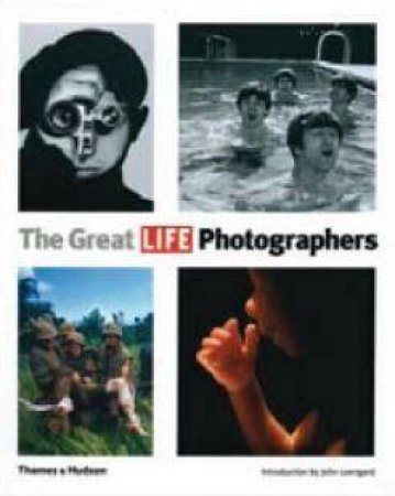 The Great LIFE Photographers by John Leongard