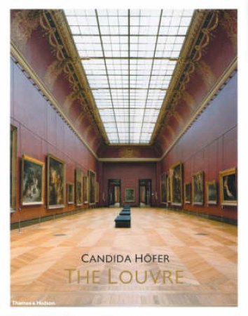 Hofer,Candida:The Louvre by Hofer Candida