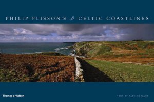 Philip Plisson's Celtic Coastline by Philip Plisson