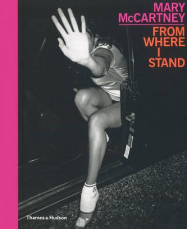 Mary McCartney: From Where I Stand by Mary McCartney