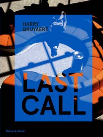 Harry Gruyaert: Last Call by Harry Gruyaert