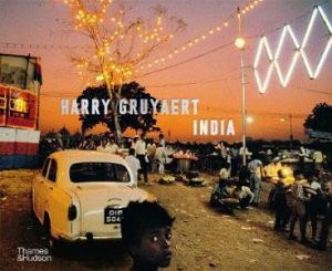 Harry Gruyaert: India by Harry Gruyaert & Jean-Claude Carrire