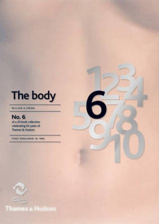 Body: Photoworks of the Human Form (60th Anniversary) by William A Ewing