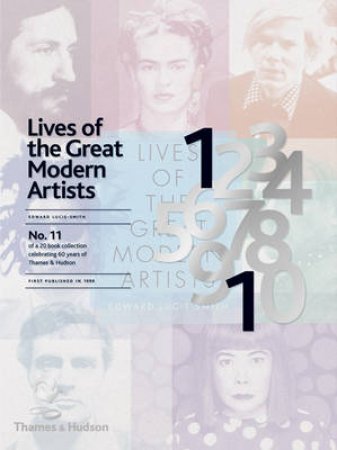 Lives of the Great Modern Artists by Edward Lucie-Smith