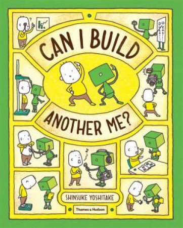 Can I Build Another Me? by Shinsuke Yoshitake