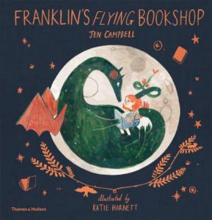 Franklin's Flying Bookshop by Campell Jen