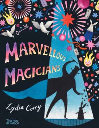 Marvellous Magicians by Lydia Corry