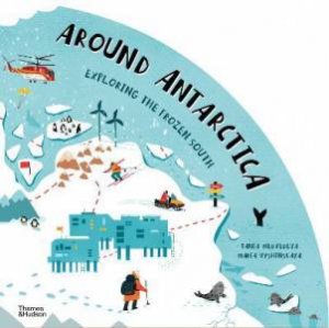 Around Antarctica by Tania Medvedeva & Maria Vyshinskaya