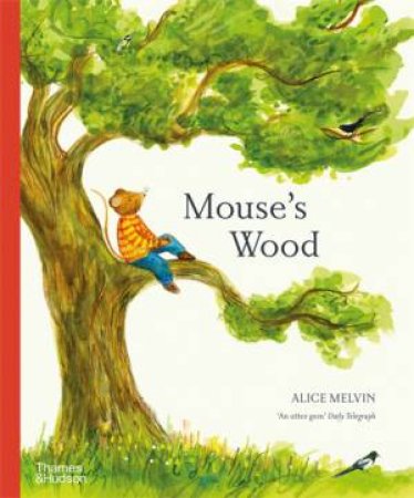 Mouse's Wood by Alice Melvin