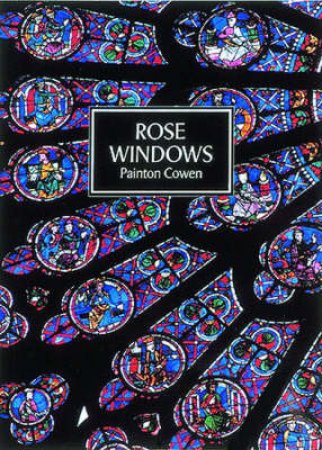 Art & Imagination: Rose Windows by Painton Cowen