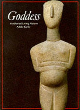 Art & Imagination: Goddess by Adele Getty