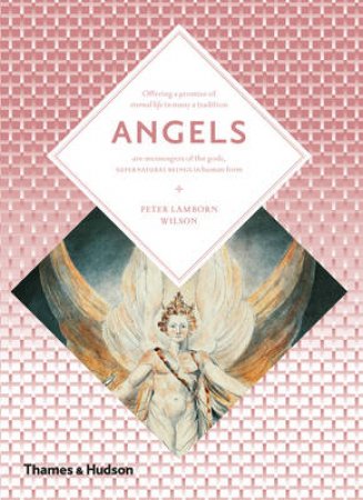 Angels: Messengers of the Gods by Peter Lambon Wilson