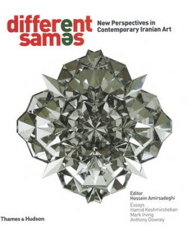 Different Sames: New Perspectives in by Hossein Amirsadeghi