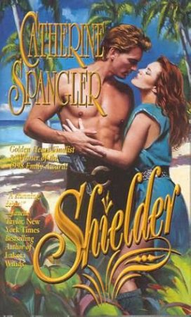 Shielder by Catherine Spangler