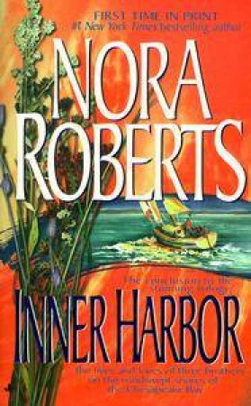 Inner Harbor by Roberts Nora