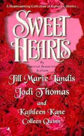 Sweet Hearts by Jill Marie Landis