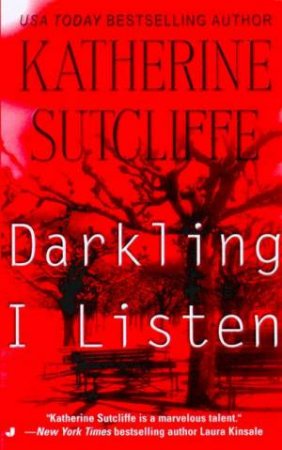 Darkling I Listen by Katherine Sutcliffe