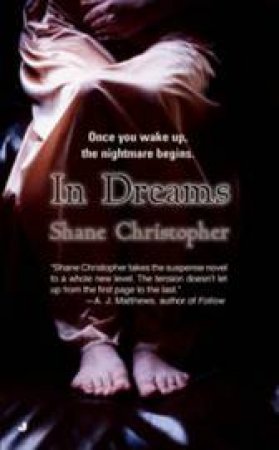 In Dreams by Shane Christopher