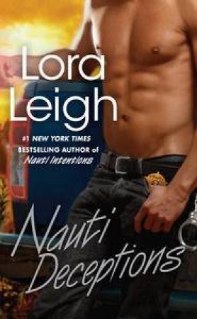 Nauti Deceptions by Lora Leigh