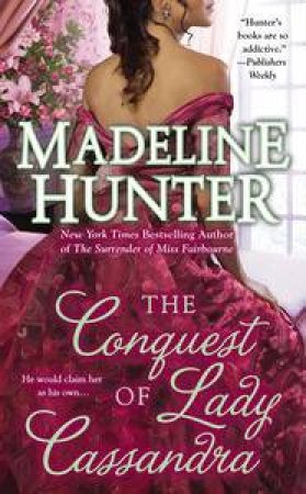 The Conquest of Lady Cassandra by Madeline Hunter