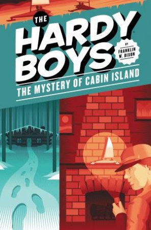 Mystery Of Cabin Island by Franklin W. Dixon