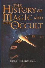 The History Of Magic And The Occult